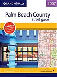 Rand Mcnally 2007 Miami-dade, Broward, Palm Beach County Street Guide (Paperback)