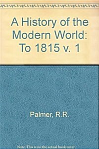 History of the Modern World to 1815 (Paperback, 6th)