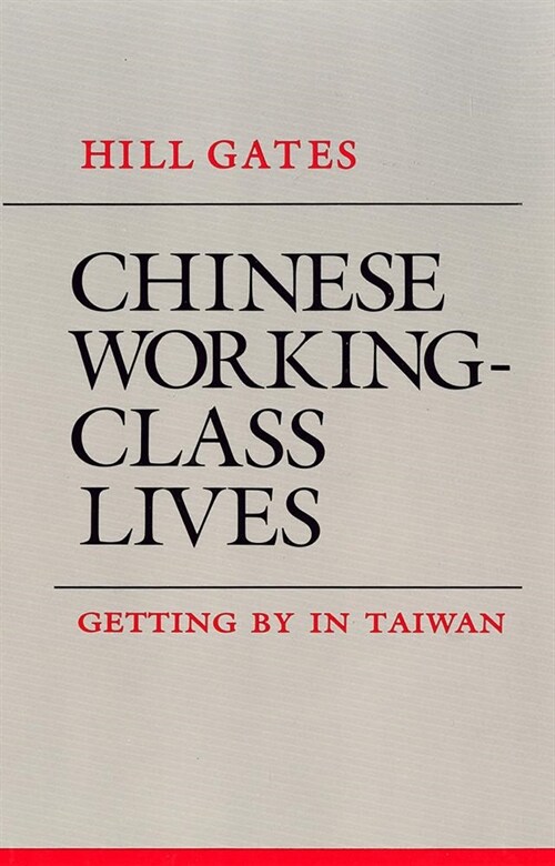 Chinese Working-Class Lives: Great Powers and Their Challengers in Peace and War (Paperback)