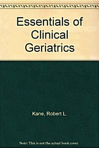 Essentials of Clinical Geriatrics (Paperback, 2nd, Subsequent)