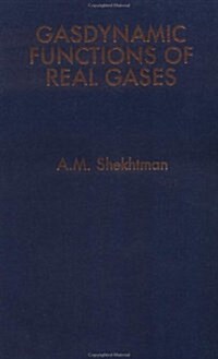 Gasdynamic Functions of Real Gases (Hardcover)