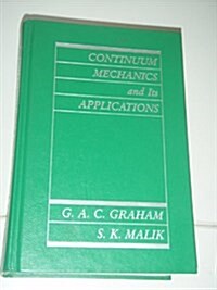 Continuum Mechanics and Its Applications (Hardcover)