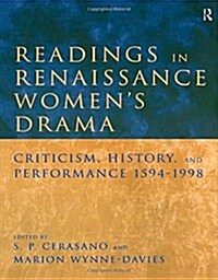 Readings in Renaissance Womens Drama (Hardcover)