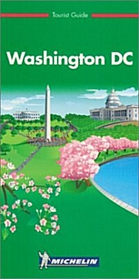 Michelin the Green Guide Washington Dc (Paperback, 4th)