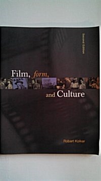 Film, Form, and Culture (Paperback, 2nd, Subsequent)