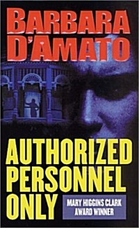 Authorized Personnel Only (Mass Market Paperback)