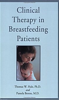 Clinical Therapy in Breastfeeding Patients (Paperback, 2nd)