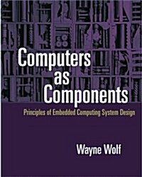 Computers As Components (Paperback)