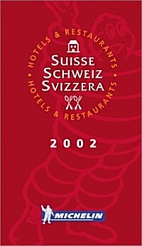 Michelin Red Guide 2002 Suisse-Schweiz-Svizzera (Hardcover)