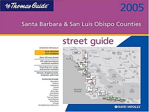 The Thomas Guide 2005 Santa Barbara/San Luis Obispo, California (Paperback)
