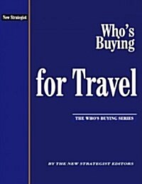 Whos Buying For Travel (Paperback)