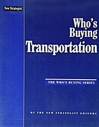 Whos Buying Transportation (Paperback)