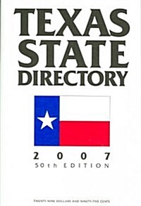 Texas State Directory 2007 (Paperback, 50th)