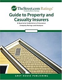TheStreet. com Ratings Guide to Property and Casualty Insurers (Paperback)