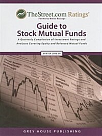 TheStreet.com Ratings Guide to Stock Mutual Funds, Winter 2008-2009 (Paperback)