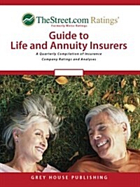 TheStreet.com Ratings Guide to Life and Annuity Insurers (Paperback)