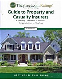 TheStreet.com Ratings Guide to Property and Casualty Insurers Summer 2009 (Paperback)