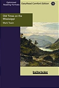 Old Times on the Mississippi (Paperback)