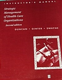 Strategic Management of Health Care Organizations (Paperback, 2nd)