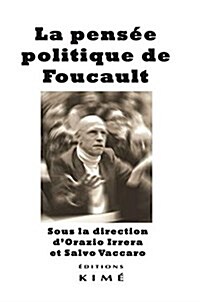 La pensee politique de Foucault : gouvernementalite... (Paperback)