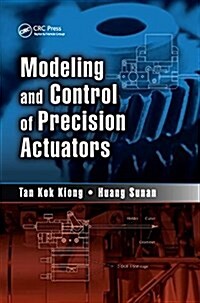 Modeling and Control of Precision Actuators (Paperback)