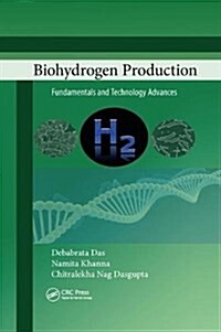 Biohydrogen Production : Fundamentals and Technology Advances (Paperback)