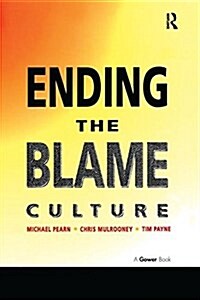 Ending the Blame Culture (Paperback)