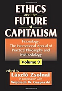 Ethics and the Future of Capitalism (Paperback)