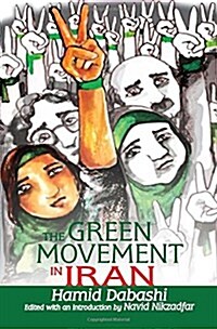 The Green Movement in Iran (Paperback)