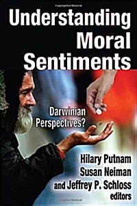 Understanding Moral Sentiments : Darwinian Perspectives? (Paperback)