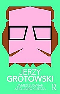 Jerzy Grotowski (Paperback)