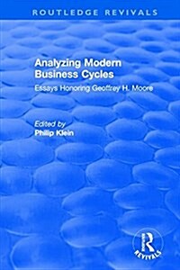 Analyzing Modern Business Cycles : Essays Honoring (Hardcover)