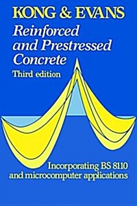 Reinforced and Prestressed Concrete (Hardcover, 3 ed)