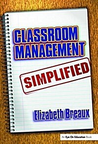 Classroom Management Simplified (Hardcover)