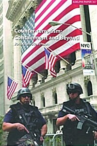 Counter-terrorism : Containment and Beyond (Hardcover)