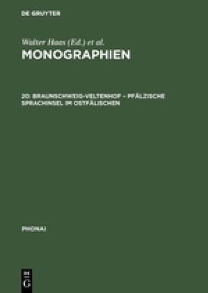 Monographien, 20, Braunschweig-Veltenhof - Pf?zische Sprachinsel Im Ostf?ischen (Hardcover, Reprint 2017)