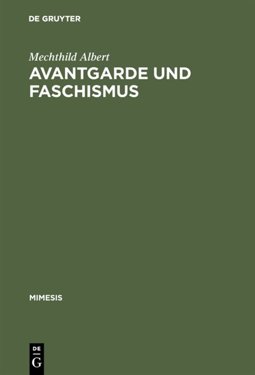 Avantgarde und Faschismus (Hardcover, Reprint 2017)