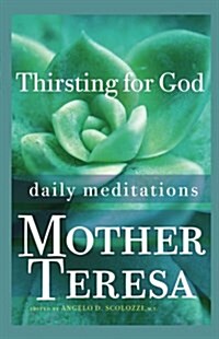 Thirsting for God: Daily Meditations (Paperback)