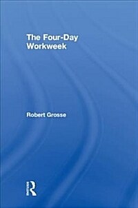 The Four-Day Workweek (Hardcover)