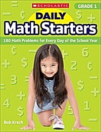 Daily Math Starters: Grade 1: 180 Math Problems for Every Day of the School Year (Paperback)