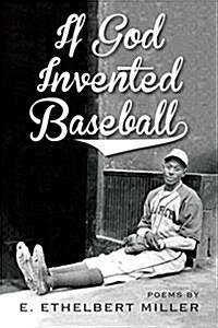 If God Invented Baseball: Poems (Paperback)