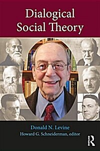 Dialogical Social Theory (Paperback)