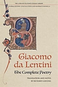 The Complete Poetry of Giacomo Da Lentini (Hardcover)