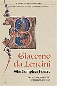 The Complete Poetry of Giacomo da Lentini (Paperback)