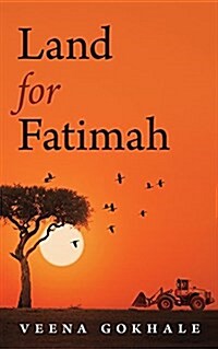 Land for Fatimah: Volume 152 (Paperback)