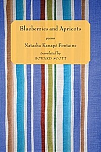 Blueberries and Apricots (Paperback)
