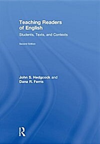 Teaching Readers of English : Students, Texts, and Contexts (Hardcover, 2 ed)