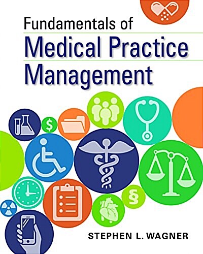 Fundamentals of Medical Practice Management (Paperback)