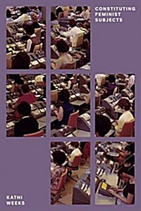 Constituting Feminist Subjects (Paperback)