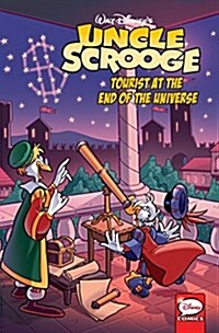 Uncle Scrooge: The Tourist at the End of the Universe (Paperback)